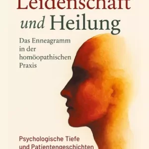 Leidenschaft und Heilung