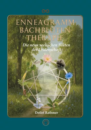 Enneagramm-Bachblüten-Therapie